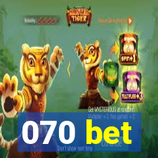 070 bet